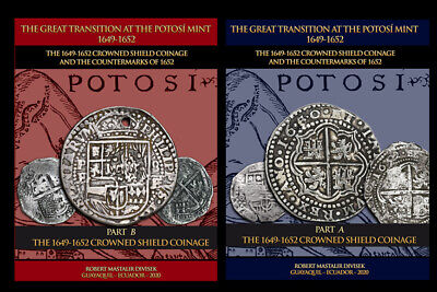 The Great Transition at the Potosi 1649-1653: The 1649-1652 by Mastalir Vol 3-4.