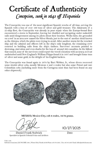 Concepcion Shipwreck (1641) MEXICO Mexico City Silver Cob 8 Reales with COA 1108