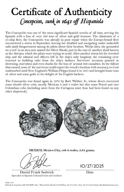 Concepcion Shipwreck (1641) MEXICO Mexico City Silver Cob 8 Reales with COA 1197