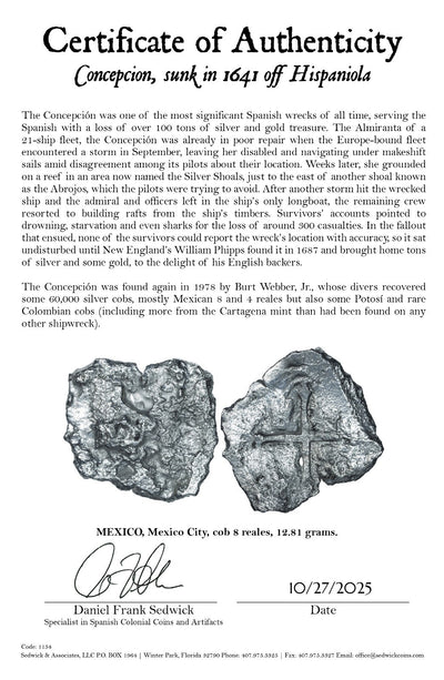 Concepcion Shipwreck (1641) MEXICO Mexico City Silver Cob 8 Reales with COA 1154