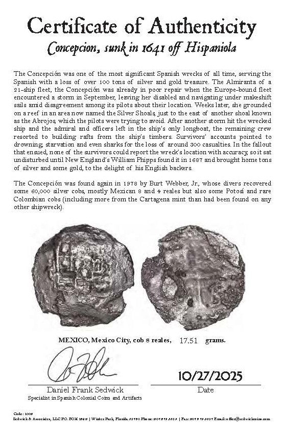 Concepcion Shipwreck (1641) MEXICO Mexico City Silver Cob 8 Reales with COA