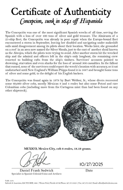 Concepcion Shipwreck (1641) MEXICO Mexico City Silver Cob 8 Reales with COA 1151