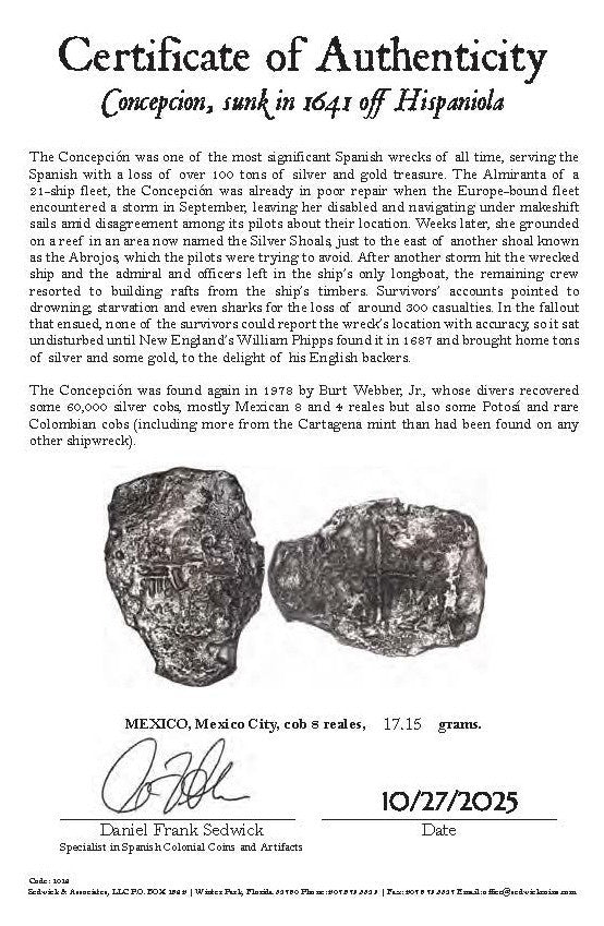 Concepcion Shipwreck (1641) MEXICO Mexico City Silver Cob 8 Reales with COA