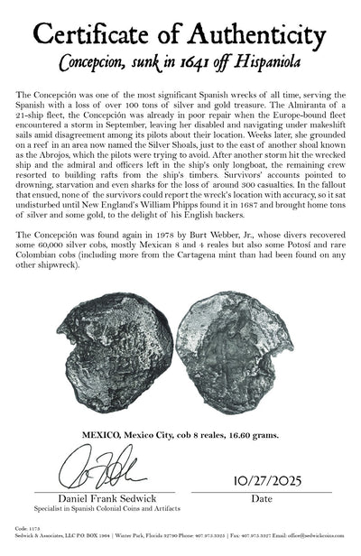 Concepcion Shipwreck (1641) MEXICO Mexico City Silver Cob 8 Reales with COA 1175