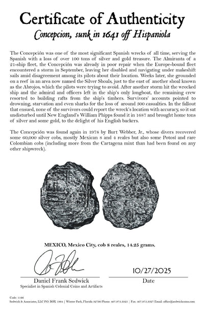 Concepcion Shipwreck (1641) MEXICO Mexico City Silver Cob 8 Reales with COA 1166