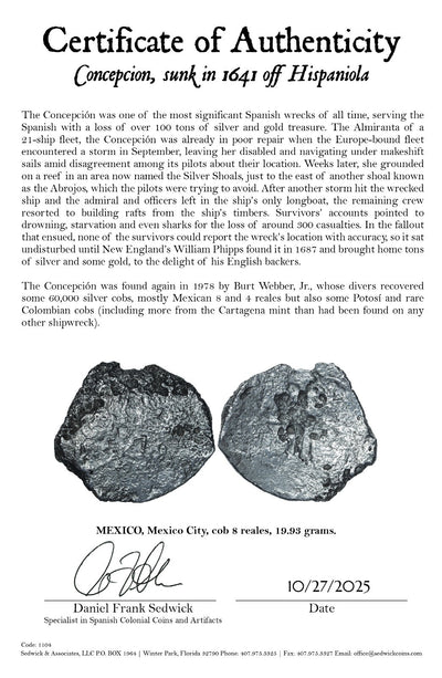 Concepcion Shipwreck (1641) MEXICO Mexico City Silver Cob 8 Reales with COA 1104