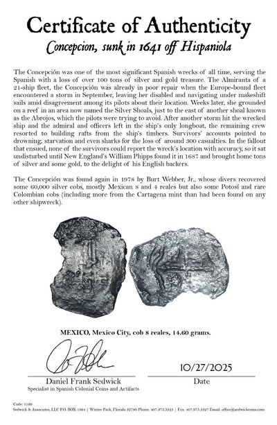 Concepcion Shipwreck (1641) MEXICO Mexico City Silver Cob 8 Reales with COA 1160