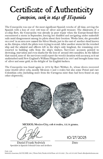 Concepcion Shipwreck (1641) MEXICO Mexico City Silver Cob 8 Reales with COA 1126