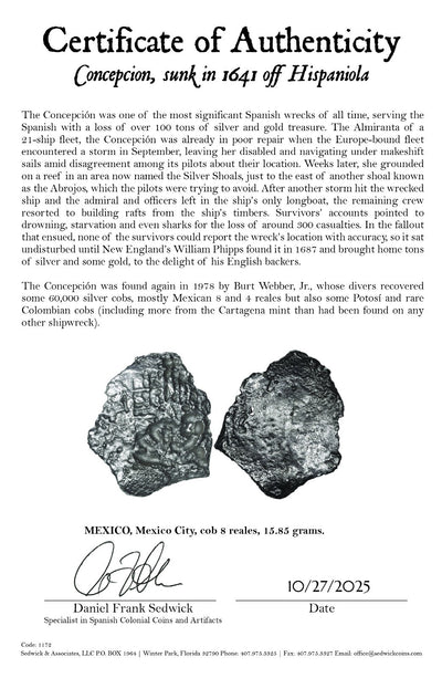 Concepcion Shipwreck (1641) MEXICO Mexico City Silver Cob 8 Reales with COA 1172