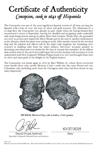 Concepcion Shipwreck (1641) MEXICO Mexico City Silver Cob 8 Reales with COA 1113