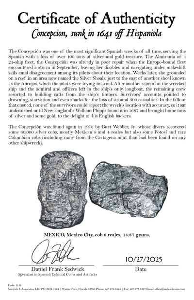 Concepcion Shipwreck (1641) MEXICO Mexico City Silver Cob 8 Reales with COA 1155