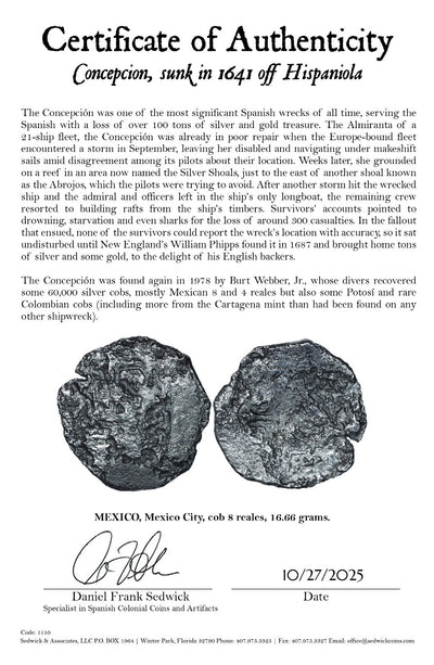 Concepcion Shipwreck (1641) MEXICO Mexico City Silver Cob 8 Reales with COA 1110