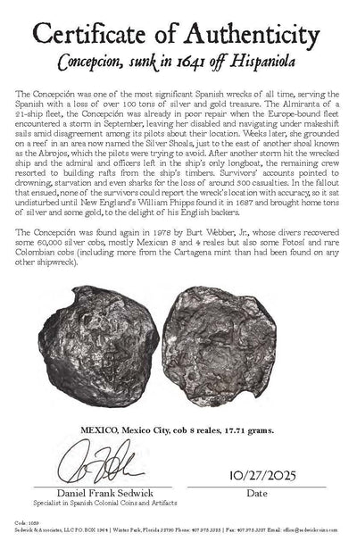 Concepcion Shipwreck (1641) MEXICO Mexico City Silver Cob 8 Reales with COA 1059