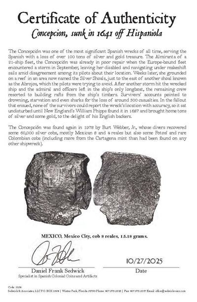 Concepcion Shipwreck (1641) MEXICO Mexico City Silver Cob 8 Reales with COA 1034