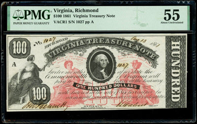 Richmond Virginia Treasury Note $100 Aug. 13, 1861 PMG AU 55 Cr-VA-1 VT02-06