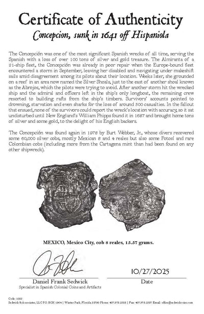 Concepcion Shipwreck (1641) MEXICO Mexico City Silver Cob 8 Reales with COA 1053