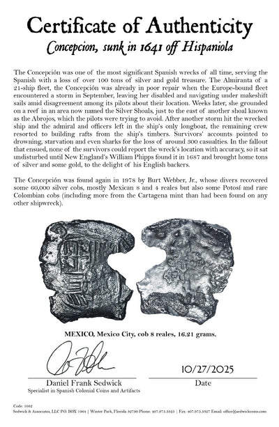 Concepcion Shipwreck (1641) MEXICO Mexico City Silver Cob 8 Reales with COA 1082