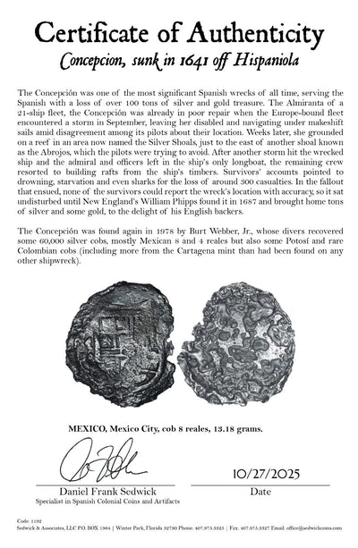 Concepcion Shipwreck (1641) MEXICO Mexico City Silver Cob 8 Reales with COA 1192