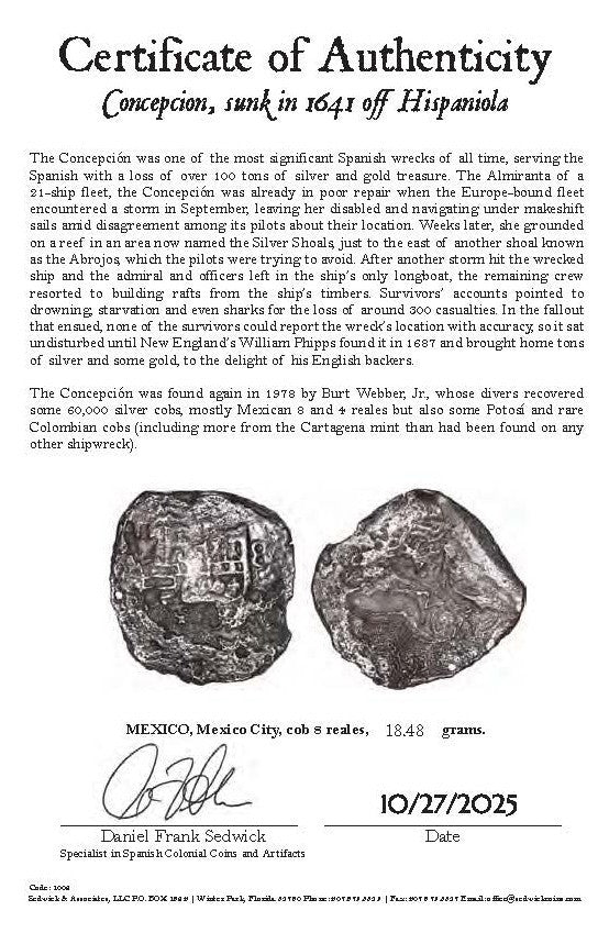 Concepcion Shipwreck (1641) MEXICO Mexico City Silver Cob 8 Reales with COA