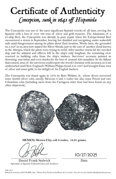 Concepcion Shipwreck (1641) MEXICO Mexico City Silver Cob 8 Reales with COA 1071