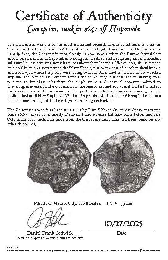 Concepcion Shipwreck (1641) MEXICO Mexico City Silver Cob 8 Reales with COA