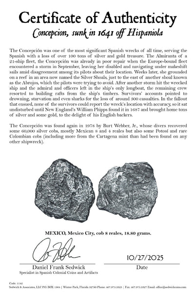 Concepcion Shipwreck (1641) MEXICO Mexico City Silver Cob 8 Reales with COA 1142