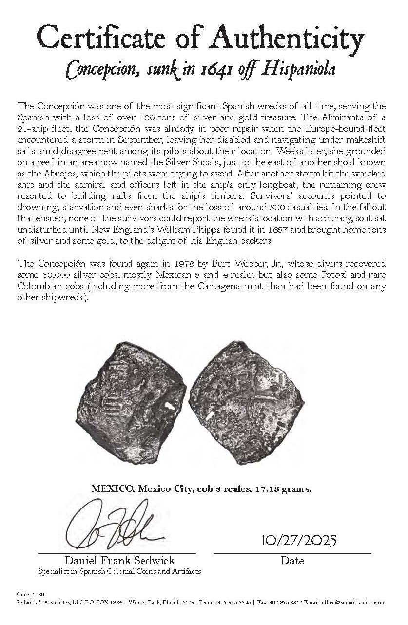 Concepcion Shipwreck (1641) MEXICO Mexico City Silver Cob 8 Reales with COA 1060