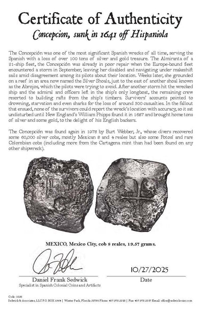 Concepcion Shipwreck (1641) MEXICO Mexico City Silver Cob 8 Reales with COA 1036
