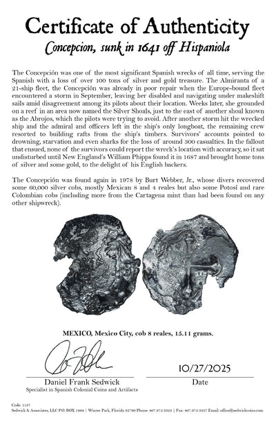 Concepcion Shipwreck (1641) MEXICO Mexico City Silver Cob 8 Reales with COA 1157