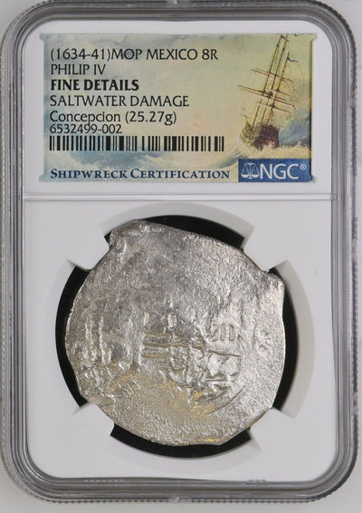 Mexico City Silver Cob 8 Reales Philip IV Concepcion Shipwreck NGC VF w/ COA