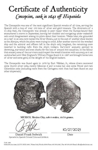 Concepcion Shipwreck (1641) MEXICO Mexico City Silver Cob 8 Reales with COA 1066
