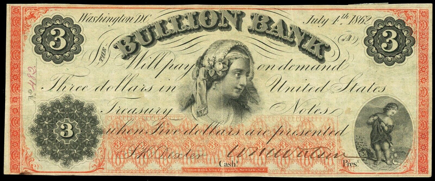 Washington D.C. Bullion Bank $3 July 4, 1862 Haxby-DC170G24a Obsolete