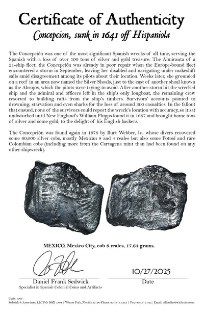 Concepcion Shipwreck (1641) MEXICO Mexico City Silver Cob 8 Reales with COA 1065