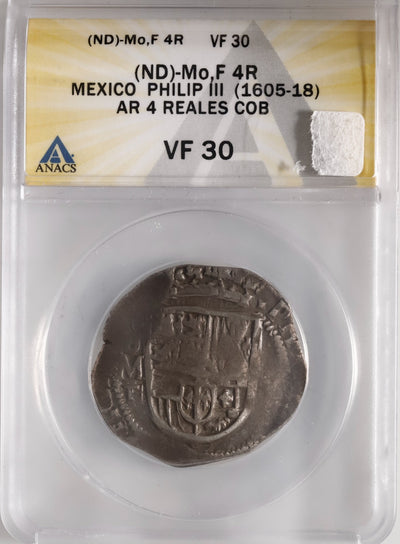 MEXICO, Mexico City, cob 4 reales, Philip III, assayer F, ANACS VF 30.
