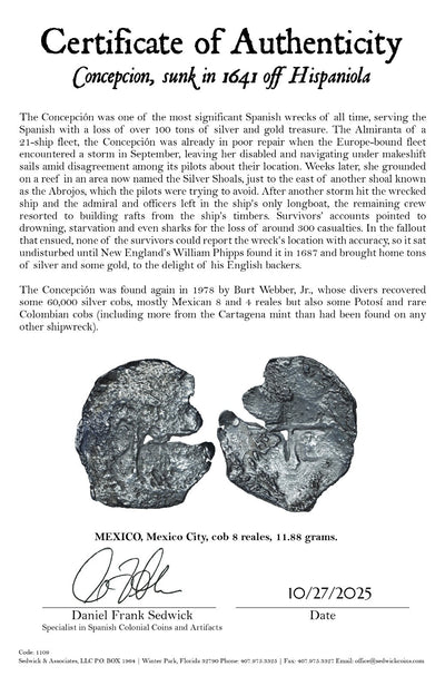 Concepcion Shipwreck (1641) MEXICO Mexico City Silver Cob 8 Reales with COA 1109