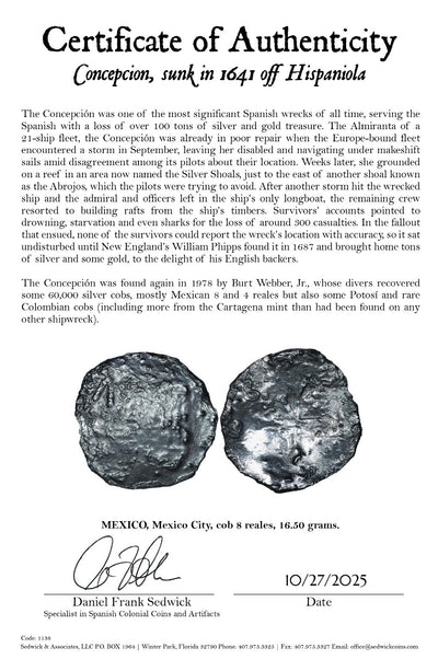 Concepcion Shipwreck (1641) MEXICO Mexico City Silver Cob 8 Reales with COA 1138