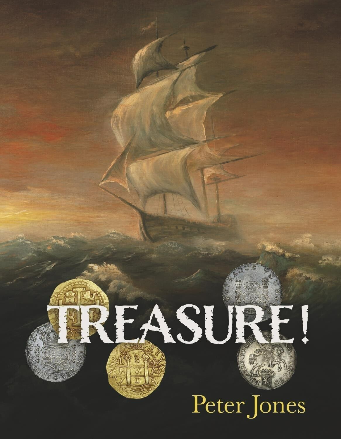 Treasure! by Peter Jones (2022; Hardcover Book; 398 Pages) Shipwrecks & Pirates