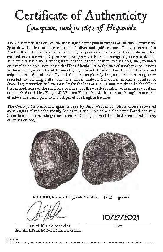 Concepcion Shipwreck (1641) MEXICO Mexico City Silver Cob 8 Reales with COA