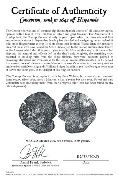 Concepcion Shipwreck (1641) MEXICO Mexico City Silver Cob 8 Reales with COA 1070