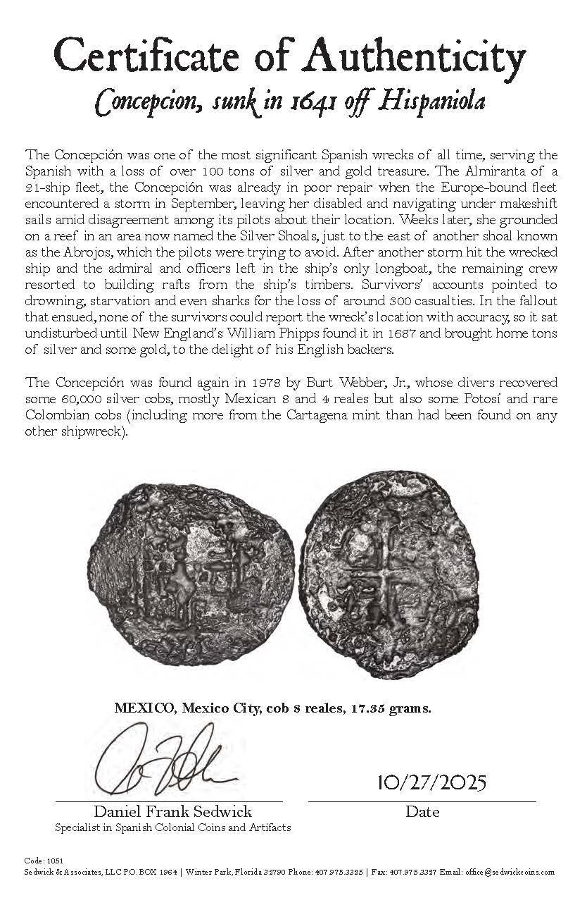 Concepcion Shipwreck (1641) MEXICO Mexico City Silver Cob 8 Reales with COA 1051