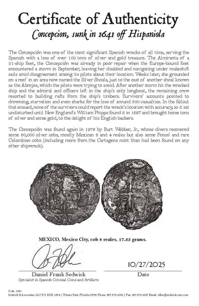 Concepcion Shipwreck (1641) MEXICO Mexico City Silver Cob 8 Reales with COA 1051