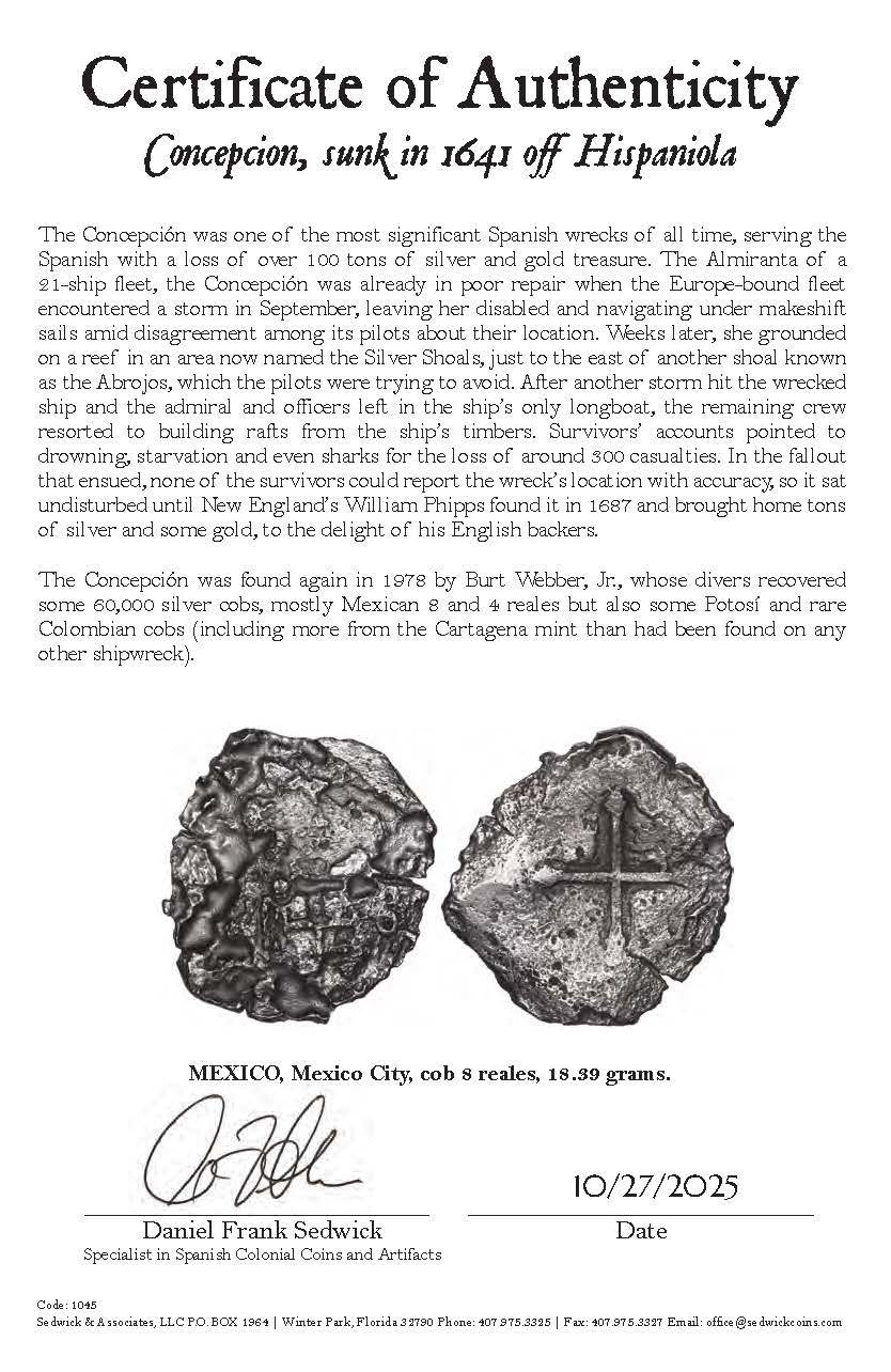 Concepcion Shipwreck (1641) MEXICO Mexico City Silver Cob 8 Reales with COA 1045