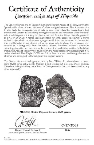 Concepcion Shipwreck (1641) MEXICO Mexico City Silver Cob 8 Reales with COA 1033