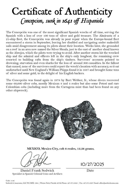 Concepcion Shipwreck (1641) MEXICO Mexico City Silver Cob 8 Reales with COA 1146