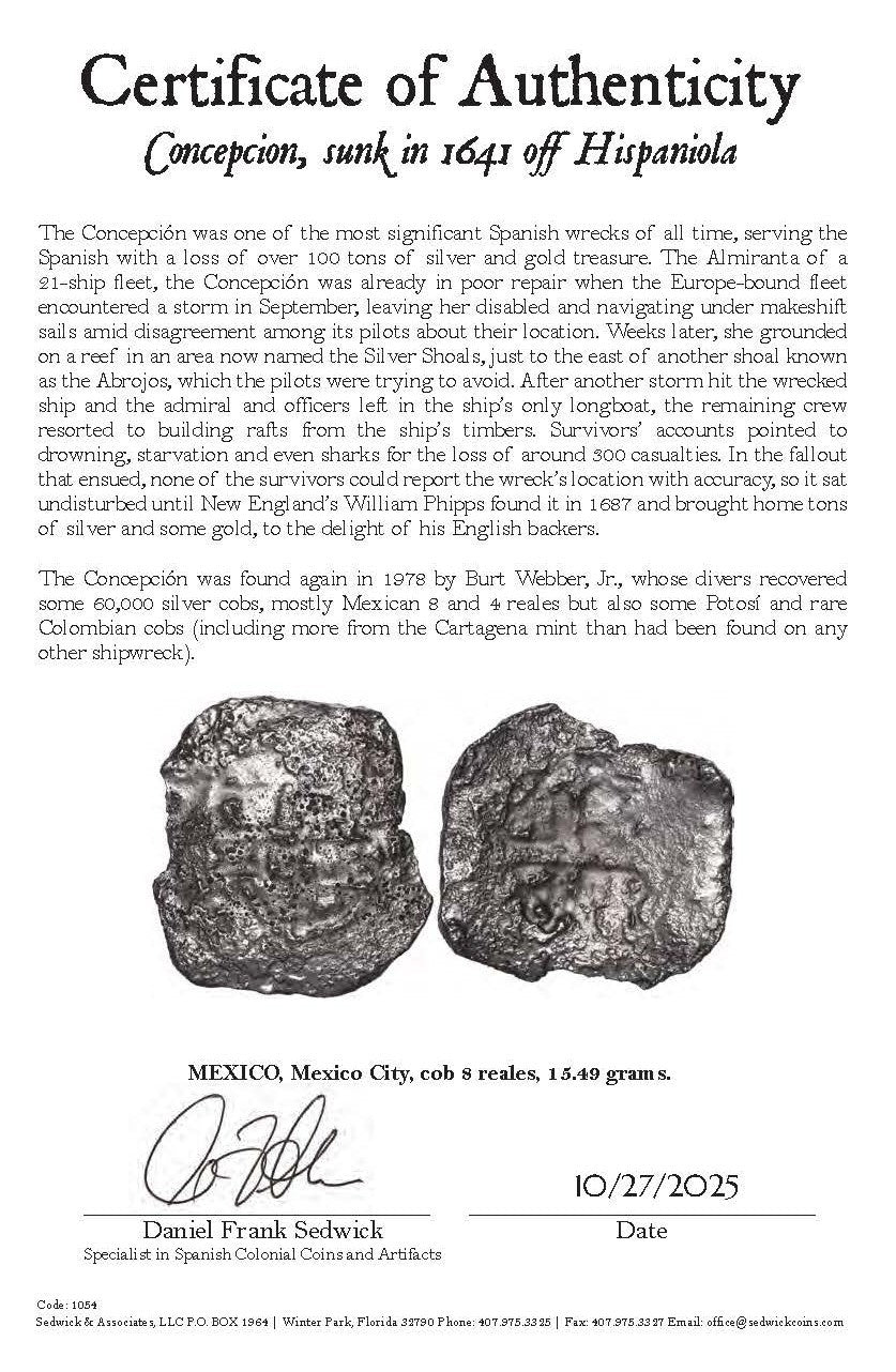 Concepcion Shipwreck (1641) MEXICO Mexico City Silver Cob 8 Reales with COA 1054