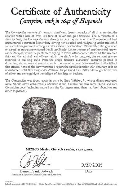 Concepcion Shipwreck (1641) MEXICO Mexico City Silver Cob 8 Reales with COA 1054