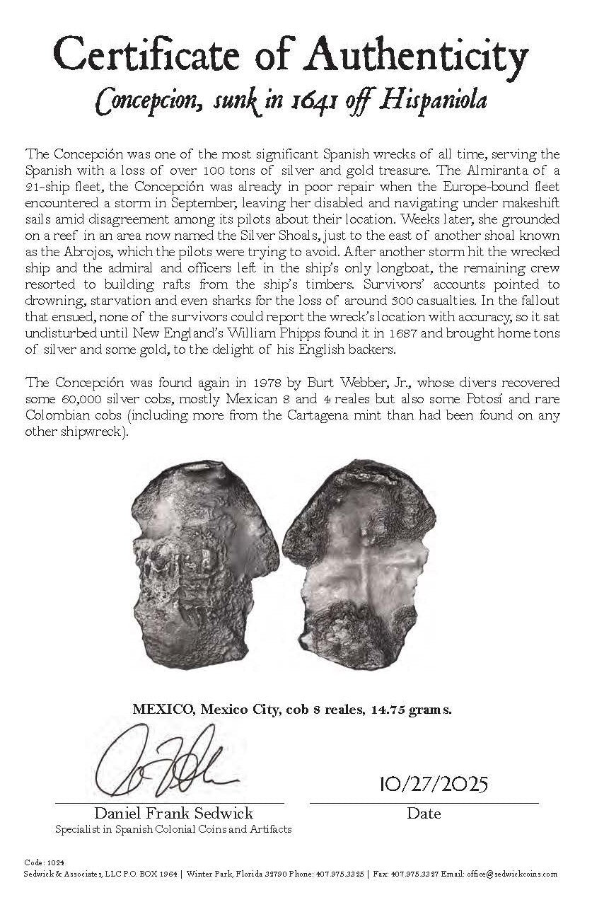 Concepcion Shipwreck (1641) MEXICO Mexico City Silver Cob 8 Reales with COA 1024