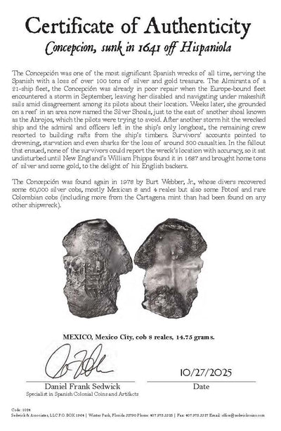 Concepcion Shipwreck (1641) MEXICO Mexico City Silver Cob 8 Reales with COA 1024