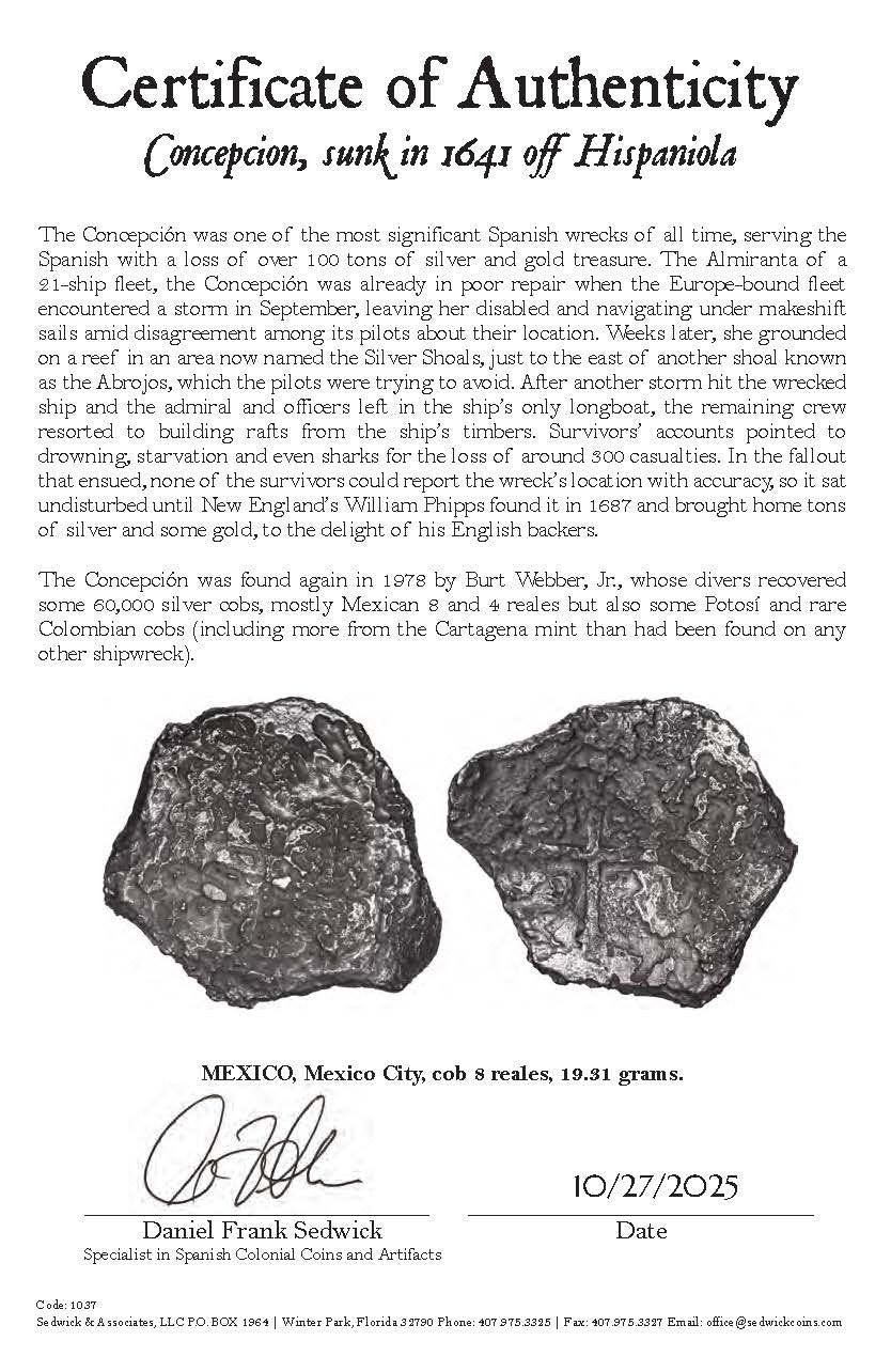 Concepcion Shipwreck (1641) MEXICO Mexico City Silver Cob 8 Reales with COA 1037