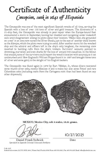 Concepcion Shipwreck (1641) MEXICO Mexico City Silver Cob 8 Reales with COA 1037